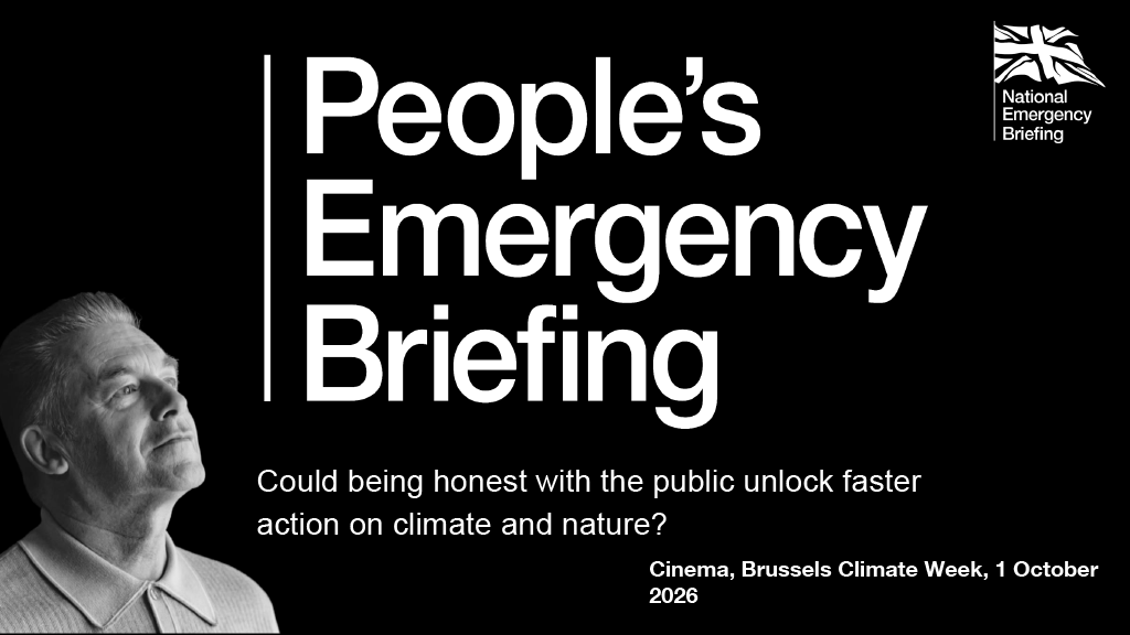 Can being honest with the public on climate and nature unlock faster action? The role of national emergency briefings.